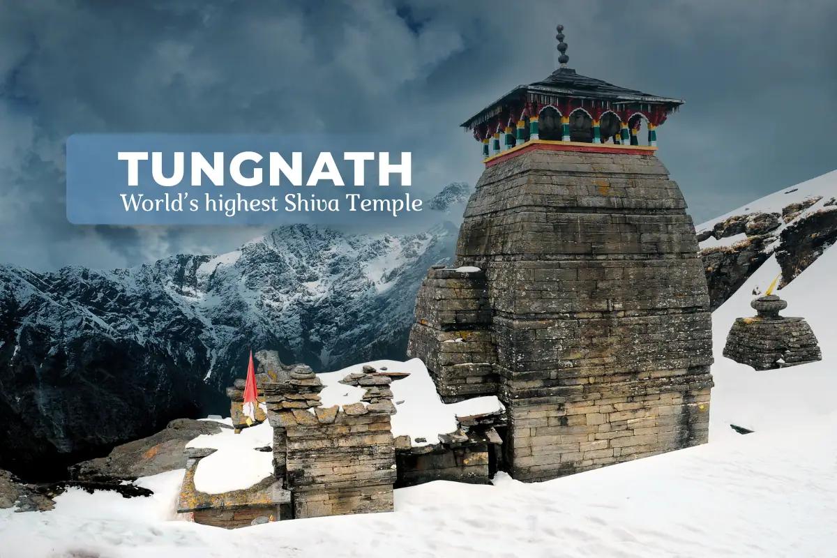 Tungnath – World’s highest Shiva Abode