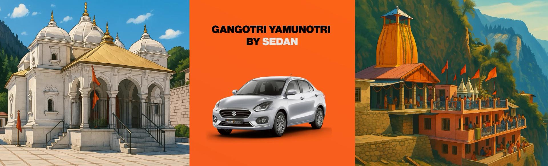 Gangotri Yamunotri Yatra By Sedan