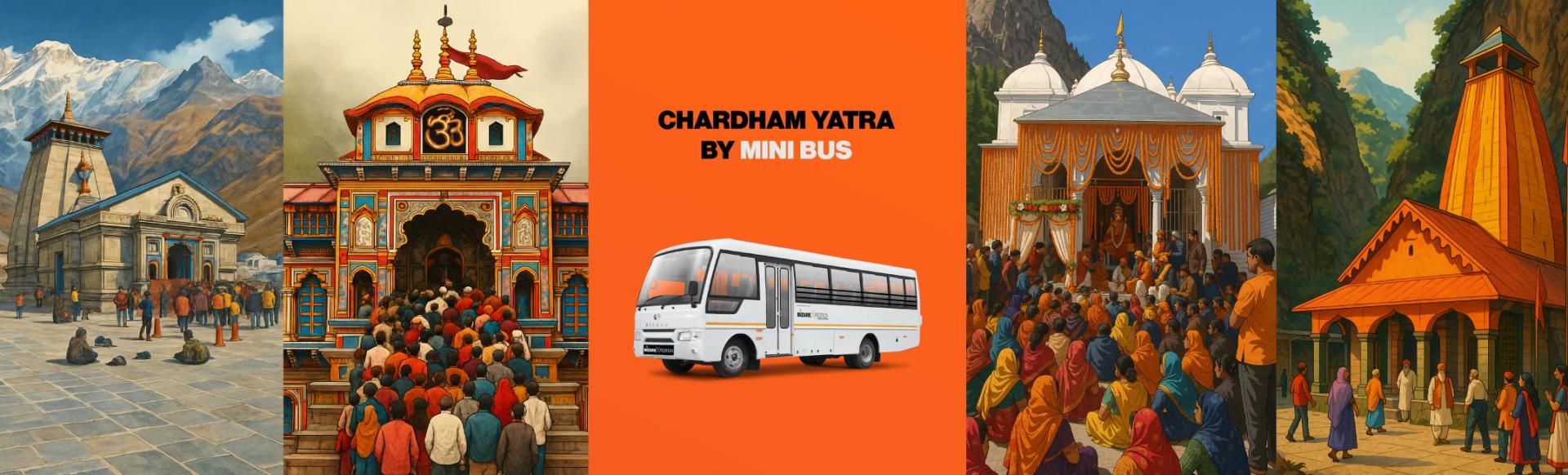 Char Dham Yatra by Luxury Coach Mini Bus 21S