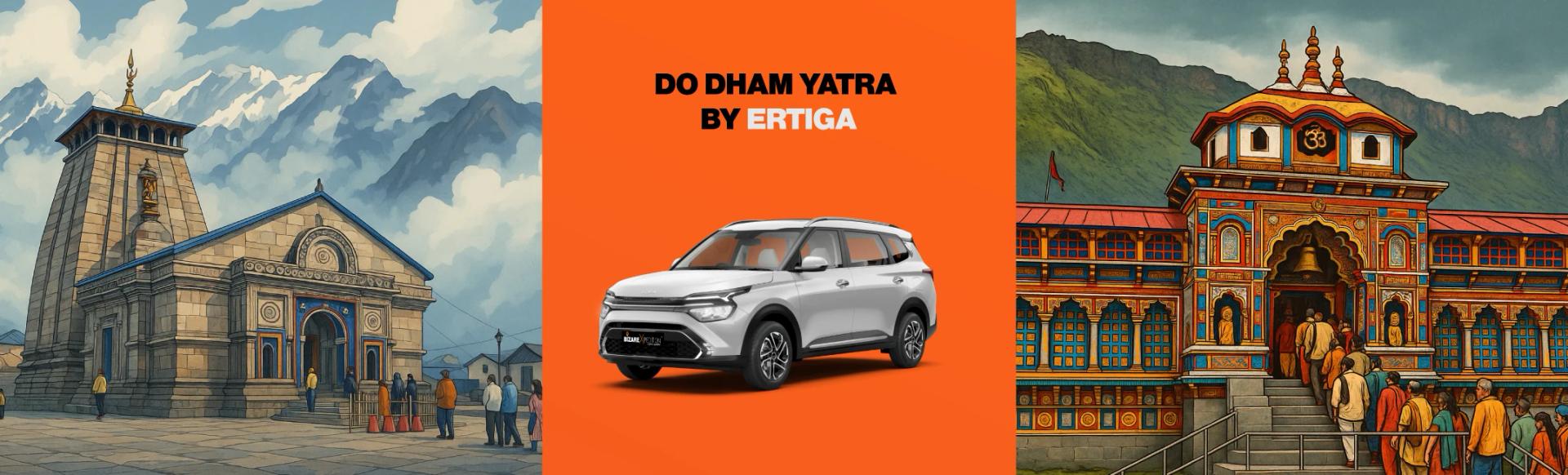 Do Dham Yatra by Ertiga