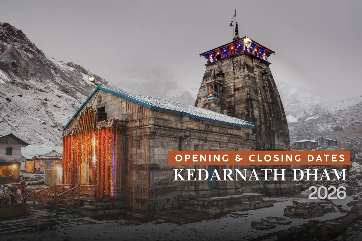 Kedarnath Temple Opening and Closing Dates 2026