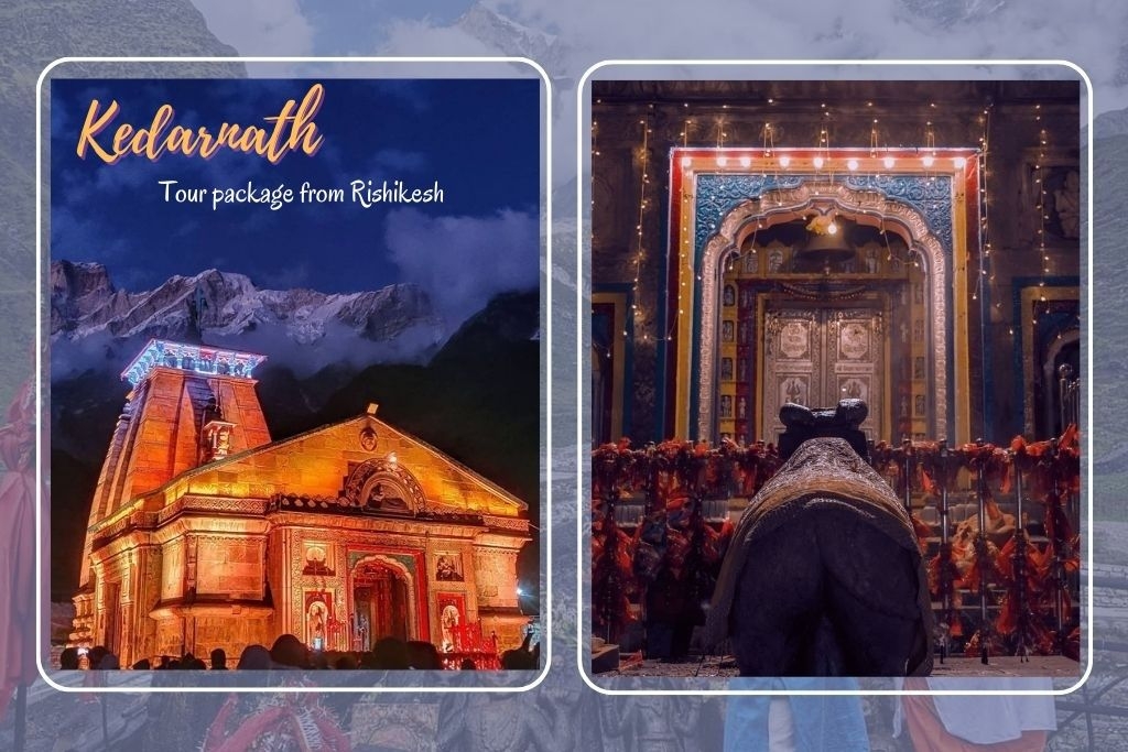 Rishikesh to Kedarnath Tour Package