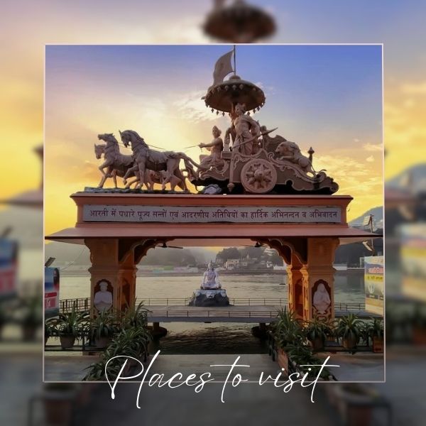 places to visit in rishikesh